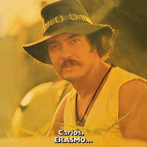 Carlos, Erasmo - Carlos, Erasmo...