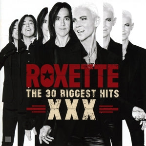 Roxette - 30 Biggest Hits Xxx (Compact Disc)