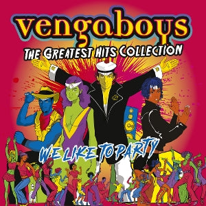 Vengaboys - Greatest Hits Collection