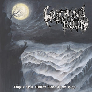 Witching Hour - Where Pale Winds Take ...