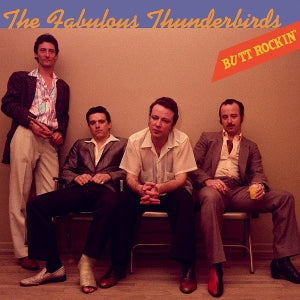 Fabulous Thunderbirds - Butt Rockin'