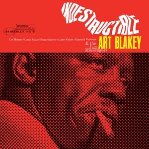 BLAKEY, ART - INDESTRUCTIBLE