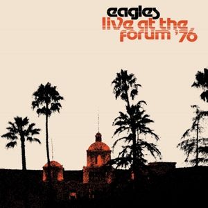 Eagles - Live At the Los Angele...