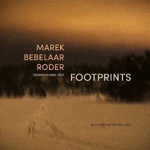 THOMAS MAREK TRIO - FOOTPRINTS