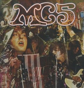 MC5 - KICK OUT THE JAMS