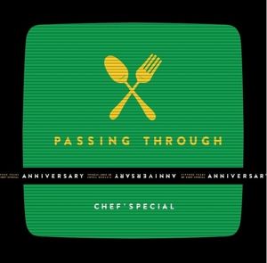 CHEF'SPECIAL - PASSING THROUGH