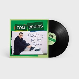 Bruins, Tom - Waiting For the Rain