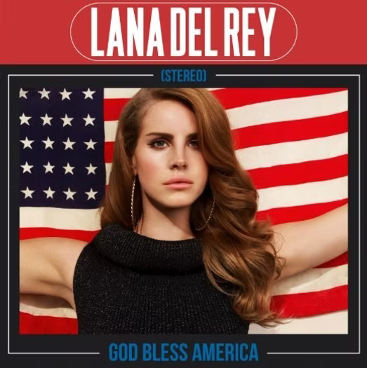 Lana Del Rey - God Bless America