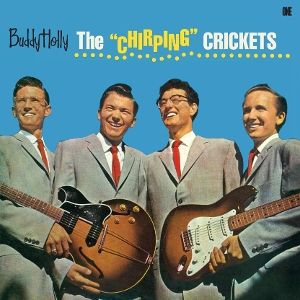 HOLLY, BUDDY - THE ""CHIRPING"" CRICKETS