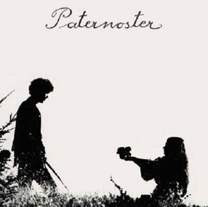 PATERNOSTER - DIE ERSTEN TAGE
