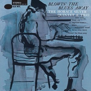 HORACE SILVER QUINTET - BLOWIN' THE BLUES AWAY