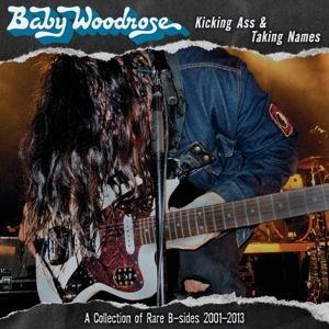 BABY WOODROSE - KICKING ASS & TAKING NUMBERS
